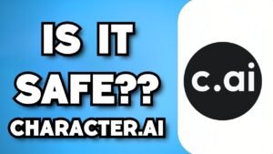 Is Character AI Safe